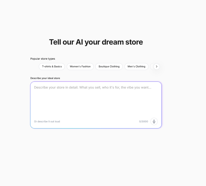 The Tell our AI your dream store screen with popular store type chips and the Describe your ideal store text box